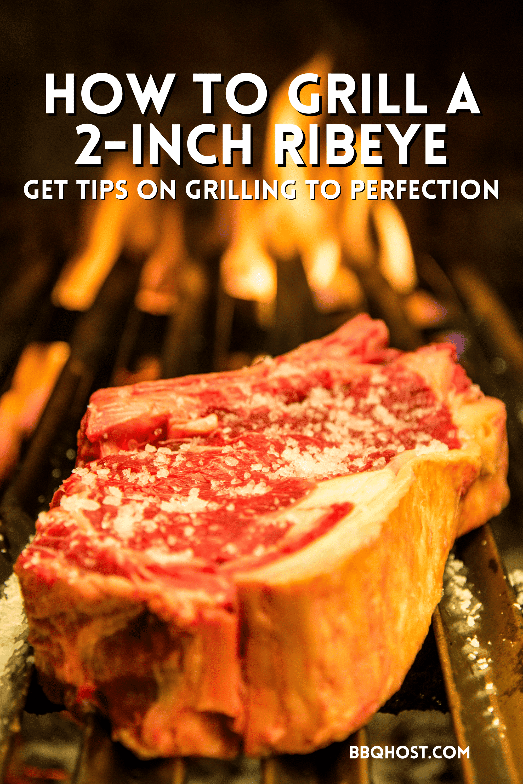 How To Grill A 2-Inch Ribeye To Mahogany Perfection