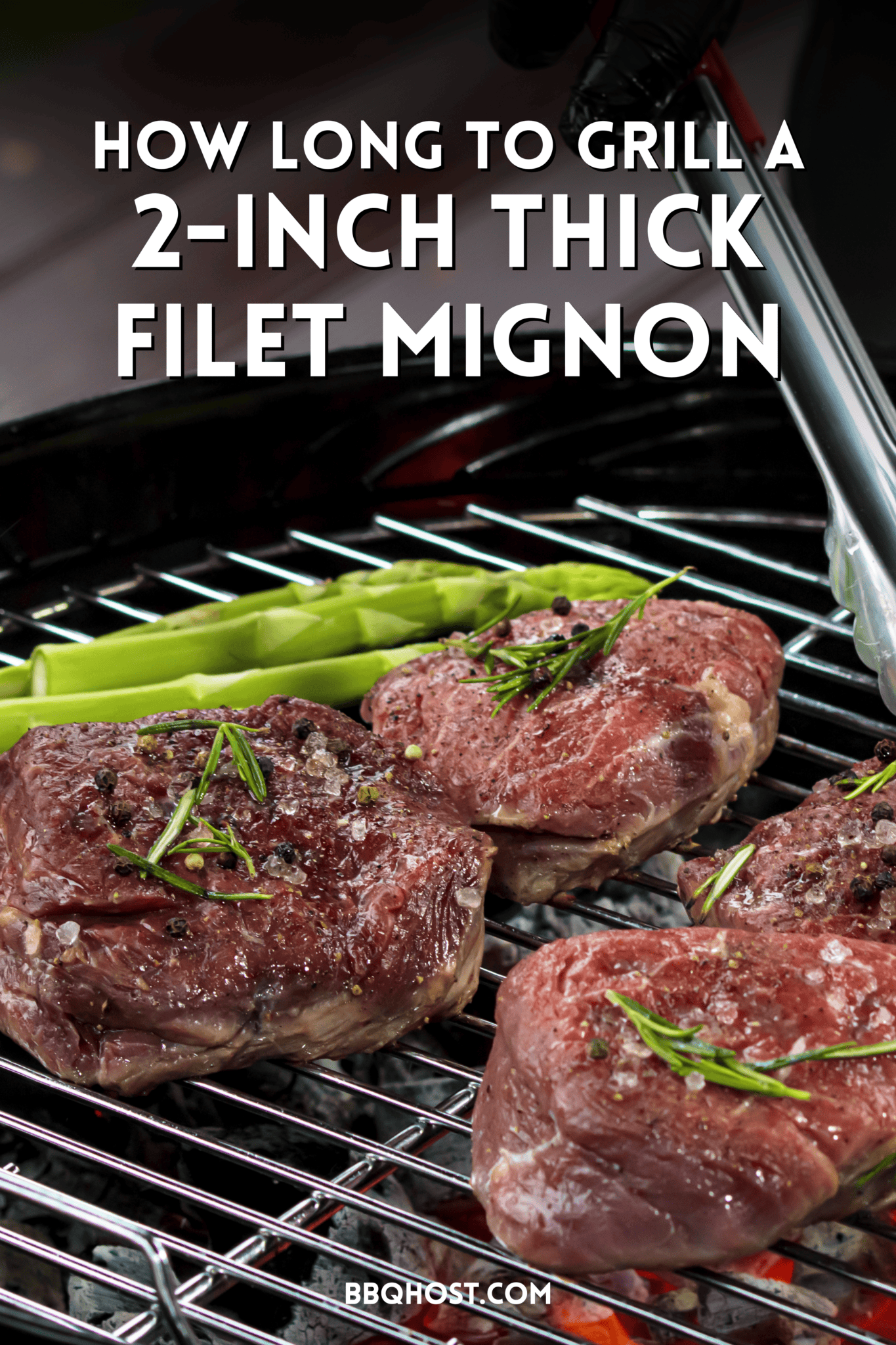How Long to Grill a 2Inch Thick Filet Mignon To Perfection