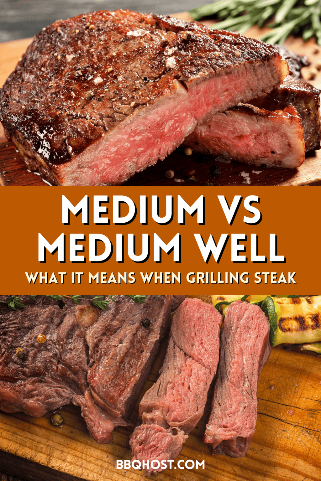 Medium vs Medium Well What It Means When Grilling Steak