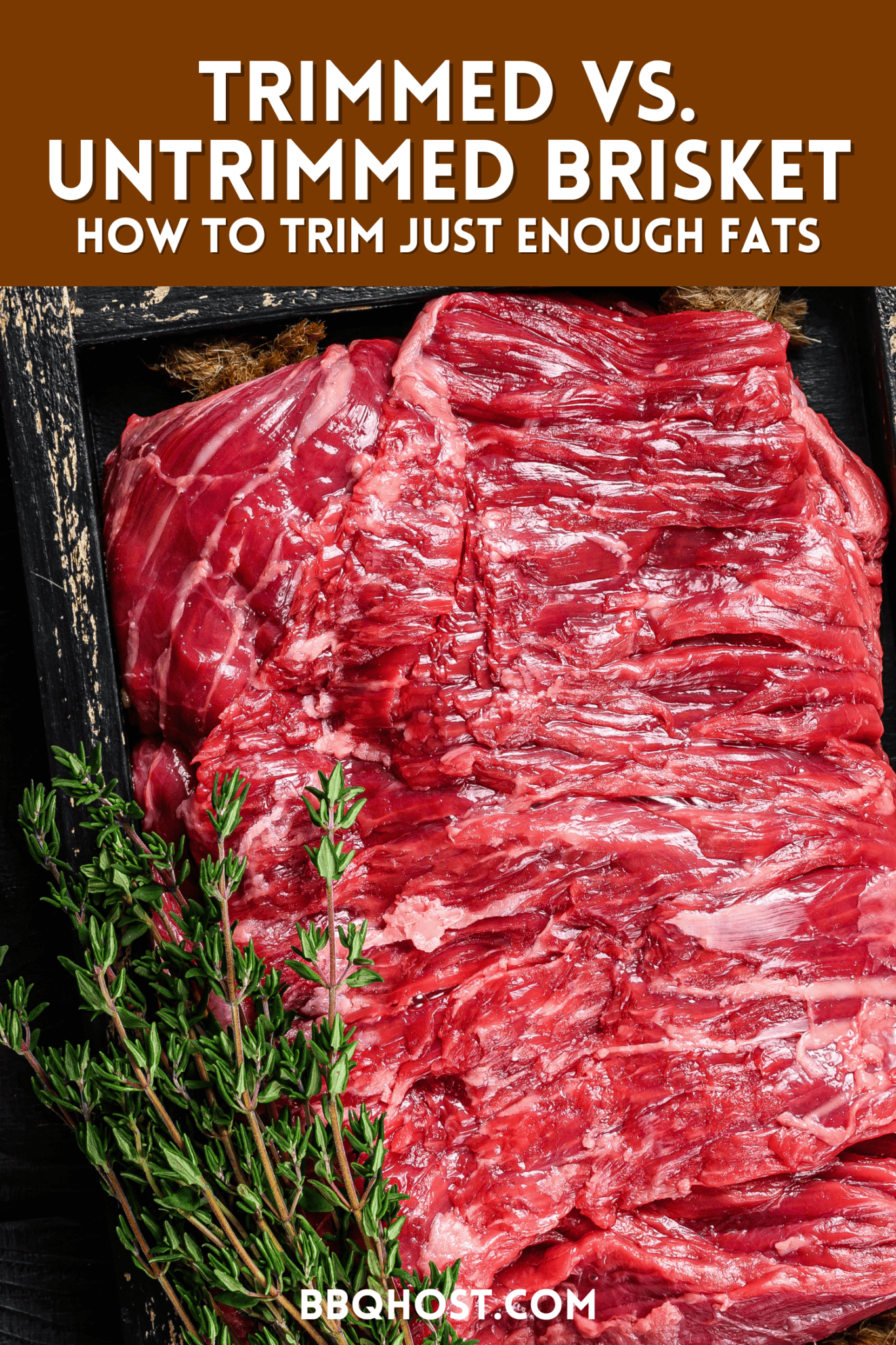 Trimmed vs. Untrimmed Brisket Which Way Should You Go?